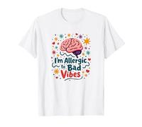Je suis Allergique aux Mauvaises Vibrations Art de la positivité cérébrale T-Shirt, Homme, Blanc, XXL