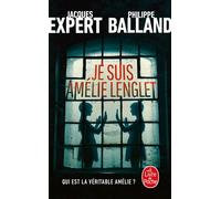 Je suis Amélie Lenglet - Jacques Expert - Lgf - Poche - Roman