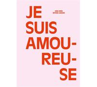 Je suis amoureuse - Anna Serra - Lanskine - broché - Poésie