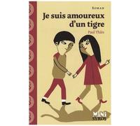 Je Suis Amoureux D'un Tigre