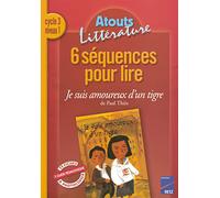 Je suis amoureux d'un tigre: Cycle 3 - Niveau 1