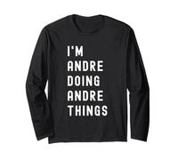 Je suis Andre Qui Fait des Choses à Andre Manche Longue