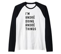 Je suis André Qui Fait des Choses à André Manche Raglan
