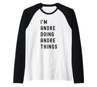 Je suis Andre Qui Fait des Choses à Andre Manche Raglan