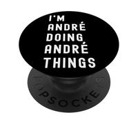 Je suis André Qui Fait des Choses à André PopSockets PopGrip Adhésif