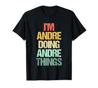 Je suis André Qui Fait des Choses avec André - Funny Saying Cool Name Andre T-Shirt