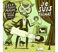 Je Suis Animal - Self-Taught Magic from a Book