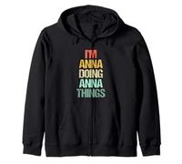 Je suis Anna Qui Fait des Choses avec Anna - C'est drôle de dire Le nom Mignon Anna Sweat à Capuche