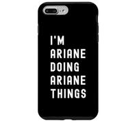 Je suis Ariane Qui Fait des Choses à Ariane Coque pour iPhone 7 Plus/8 Plus