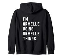 Je suis Armelle Qui Fait des Choses à Armelle Sweat à Capuche