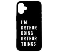 Je suis Arthur Qui Fait des Choses à Arthur Coque pour iPhone 16 Plus