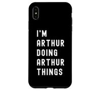 Je suis Arthur Qui Fait des Choses à Arthur Coque pour iPhone XS Max
