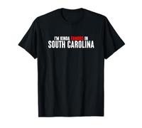 Je suis Assez célèbre en Caroline du Sud T-Shirt