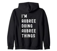 Je suis Aubree Qui Fait des Choses à Aubree Sweat à Capuche