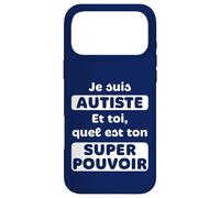 Je suis autiste, et toi, Quel est Ton Super Pouvoir, l'Autisme ? Coque pour iPhone 17 Pro Max