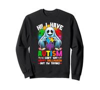 Je suis autiste Les Enfants autistes ne Peuvent Pas dire Joyeux Halloween Sweatshirt