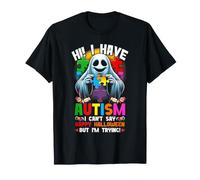 Je suis autiste Les Enfants autistes ne Peuvent Pas dire Joyeux Halloween T-Shirt