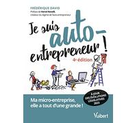 Je Suis Auto-Entrepreneur ! - Ma Micro-Entreprise, Elle A Tout D'une Grande