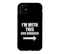 Je suis avec ce Couple de flèches drôles de Chiens thésauriseurs Coque pour iPhone 11