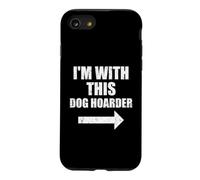 Je suis avec ce Couple de flèches drôles de Chiens thésauriseurs Coque pour iPhone SE (2020) / 7/8