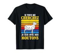 Je Suis Avec Mes Moutons Ferme Animal Homme Femme Cadeau T-Shirt