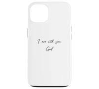 Je suis avec toi - Dieu - Jésus-Christ t'aime Coque pour iPhone 13
