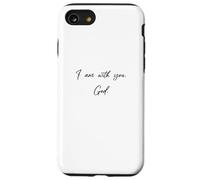 Je suis avec toi - Dieu - Jésus-Christ t'aime Coque pour iPhone SE (2020) / 7/8