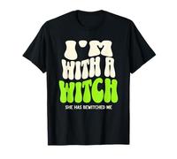 Je suis avec Une sorcière, Elle m'a ensorcelée, Amusant pour Les Couples d'halloween T-Shirt