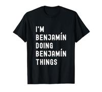 Je suis Benjamín Qui Fait des Choses à Benjamín T-Shirt Graphique avec Valeur