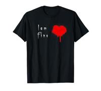 Je suis bien tee-shirt avec un coeur saignant T-Shirt