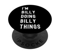 Je suis Billy Qui Fait des Choses à Billy PopSockets PopGrip Adhésif