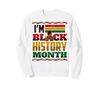 Je suis Black History Month Melanin Girl Magic Juneteenth Women Sweatshirt