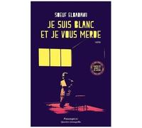 Je Suis Blanc Et Je Vous Merde
