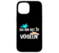 Je suis Bon pour Les Oiseaux Coque pour iPhone 15