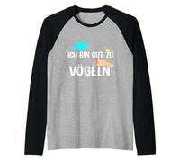 Je suis Bon pour Les Oiseaux Manche Raglan