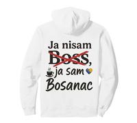 Je suis bosniaque - Proverbes drôles de Bosnie - Bosanac Sweat à Capuche