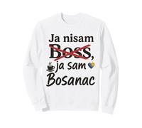 Je suis bosniaque - Proverbes drôles de Bosnie - Bosanac Sweatshirt