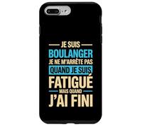 Je suis Boulanger Quand Je suis Fatigué Phrase Drôle Humour Coque pour iPhone 7 Plus/8 Plus