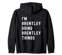 Je suis Brentley Qui Fait des Choses à Brentley Sweat à Capuche