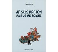 Je suis breton mais je me soigne