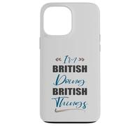 Je suis Britannique et Je Fais des Choses Britanniques. J'aime Le Royaume-Uni Coque pour iPhone 13 Pro Max