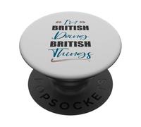 Je suis Britannique et Je Fais des Choses Britanniques. J'aime Le Royaume-Uni PopSockets PopGrip Adhésif