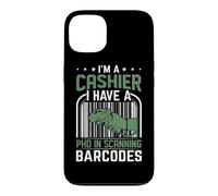 Je suis caissier, J'Ai Un doctorat en numérisation des Codes-Barres Coque pour iPhone 13