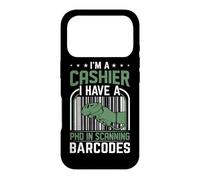 Je suis caissier, J'Ai Un doctorat en numérisation des Codes-Barres Coque pour iPhone 17 Pro