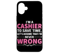 Je suis caissier pour Gagner du Temps, supposons Que Je ne me Trompe jamais Coque pour iPhone 16 Plus