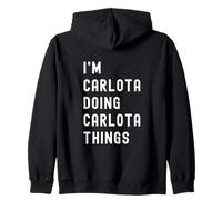 Je suis Carlota Qui Fait des Choses à Carlota Sweat à Capuche