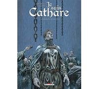 Je suis cathare T03: Immensité retrouvée