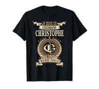 Je Suis Ce Légendaire Christophe Dont Tout Le Monde Parle T-Shirt