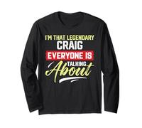 Je suis ce légendaire Craig Dont Tout Le Monde Parle Manche Longue