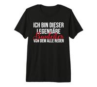 Je suis ce légendaire Dont Tout Le Monde Parle T-Shirt Haut de Gamme